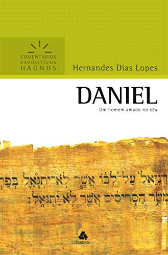 Livro PDF Daniel: Um homem amado no céu (Comentários expositivos Hagnos)