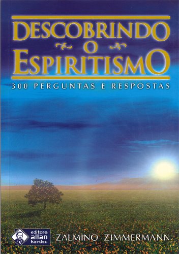 Capa do livro: Descobrindo o Espiritismo - Ler Online pdf