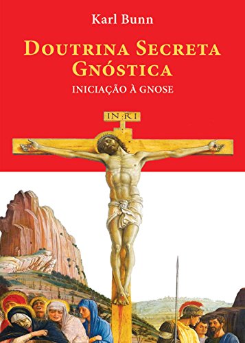 Livro PDF: Doutrina Secreta Gnóstica: Iniciação à Gnose