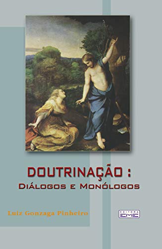 Capa do livro: Doutrinação: Diálogos e o monólogos - Ler Online pdf