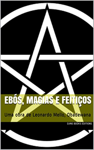 Livro PDF: Ebós, Magias e Feitiços : Uma obra de Leonardo Mello, Obadewana