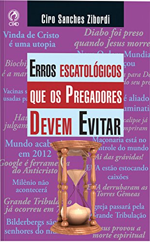 Livro PDF Erros Escatológicos que os Pregadores Devem Evitar