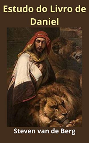 Livro PDF Estudo do Livro de Daniel: O Profeta do Juízo de Deus