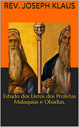 Livro PDF Estudo dos Livros dos Profetas Malaquias e Obadias.