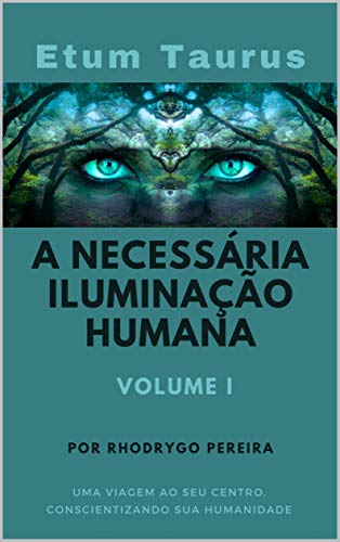 Livro PDF Etum Taurus: A Necessária Iluminação Humana