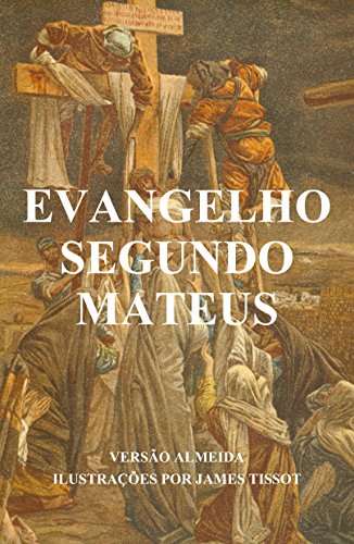 Capa do livro: Evangelho segundo Mateus (ilustrado) - Ler Online pdf