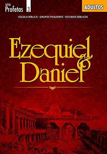 Capa do livro: Ezequiel e Daniel – Guia (Profetas) - Ler Online pdf