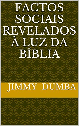Livro PDF: FACTOS SOCIAIS REVELADOS À LUZ DA BÍBLIA