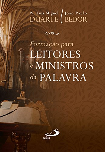 Livro PDF: Formação para Leitores e Ministros da Palavra (Liturgia Festa do Povo)