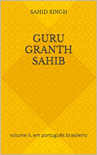 Livro PDF: Guru Granth Sahib: volume II, em português brasileiro