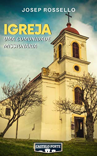 Livro PDF: Igreja – Uma Comunidade Missionária