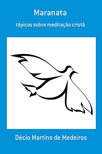Capa do livro: Maranata: tópicos sobre meditação cristã - Ler Online pdf