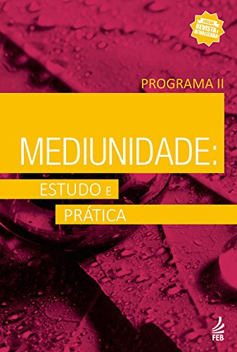 Livro PDF: Mediunidade: estudo e prática – Programa II