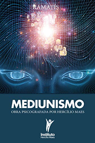 Livro PDF Mediunismo (Hercílio Maes – Ramatís [Em Português] Livro 8)