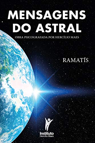 Livro PDF Mensagens do Astral (Hercílio Maes – Ramatís [Em Português] Livro 3)
