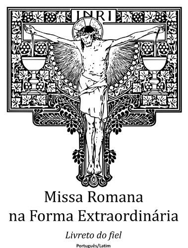 Livro PDF Missa Romana na forma extraordinária: livreto do fiel