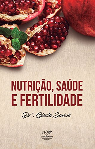 Livro PDF Nutrição, saúde e fertilidade