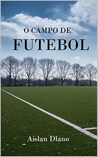 Livro PDF O CAMPO DE FUTEBOL