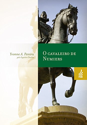 Livro PDF O cavaleiro de Numiers (Coleção Yvonne A. Pereira)