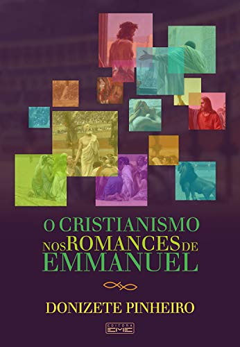 Livro PDF O cristianismo nos romances de Emmanuel