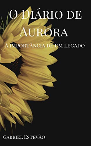 Livro PDF: O diário de Aurora: A importância de um legado