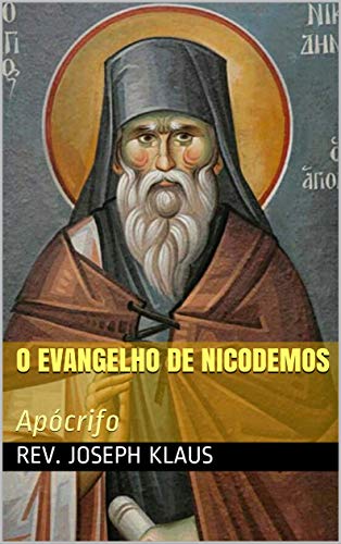 Livro PDF O Evangelho de Nicodemos: Apócrifo