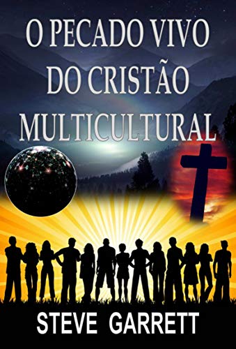 Livro PDF: O Pecado Vivo do Cristão Multicultural