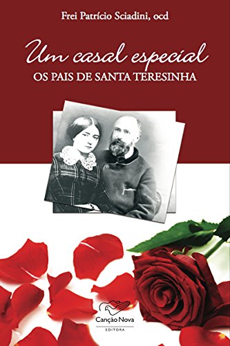 Capa do livro: Os pais de Santa Teresinha: Um casal especial - Ler Online pdf