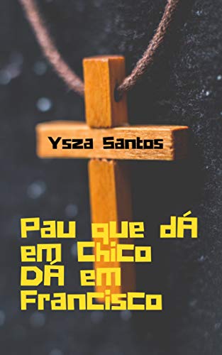 Livro PDF Pau que dá em Chico dá em Francisco