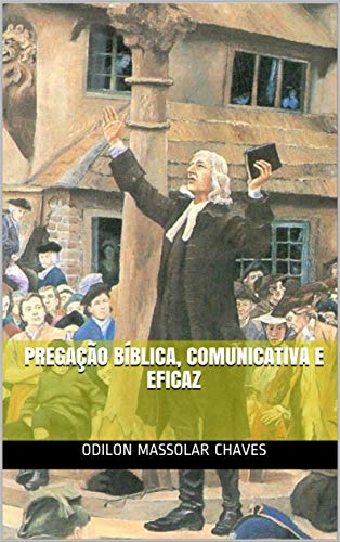 Livro PDF Pregação bíblica, comunicativa e eficaz