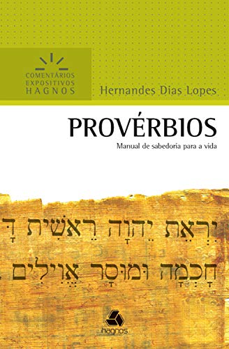Livro PDF Provérbios: Manual de sabedoria para a vida (Comentários expositivos Hagnos)