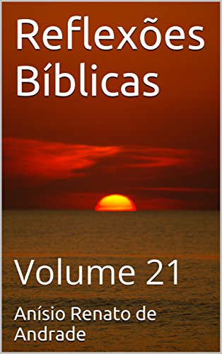 Livro PDF Reflexões Bíblicas: Volume 21