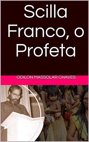 Livro PDF Scilla Franco, o Profeta