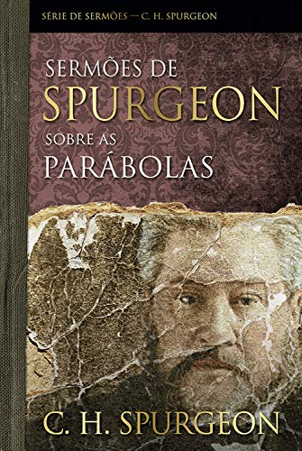 Livro PDF Sermões de Spurgeon sobre as parábolas (Série de sermões)