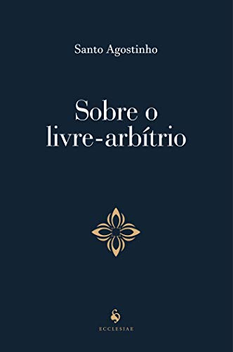 Livro PDF Sobre o livre-arbítrio (Translated)