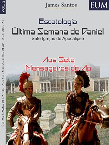 Livro PDF Última Semana de Daniel Volume 2: As sete Igreja de Apocalipse