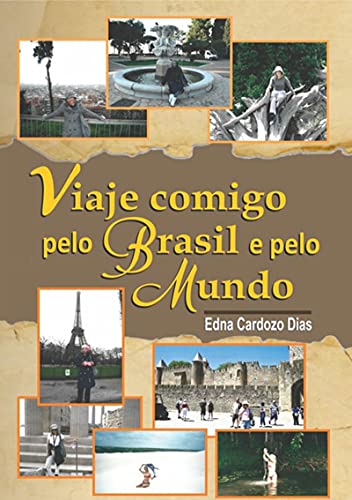 Livro PDF Viaje Comigo Pelo Brasil E Pelo Mundo