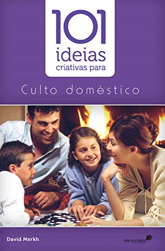 Livro PDF: 101 idéias criativas para cultos domésticos (101 ideias)