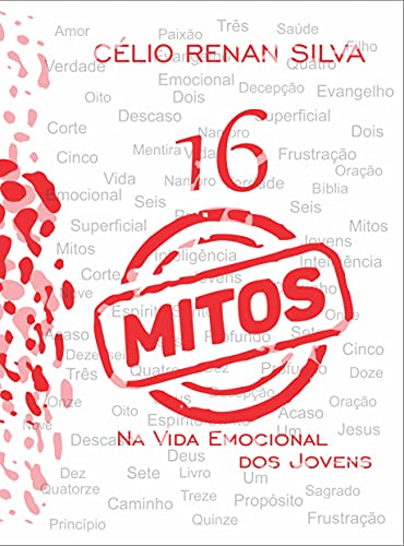 Livro PDF 16 Mitos Na Vida Emocional dos Jovens