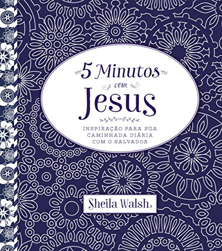 Livro PDF 5 minutos com Jesus: Inspiração para sua caminhada diária com o Salvador