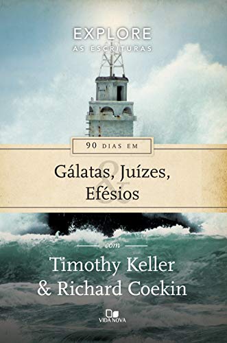 Capa do livro: 90 dias em Gálatas, Juízes e Efésios (Explore as Escrituras) - Ler Online pdf