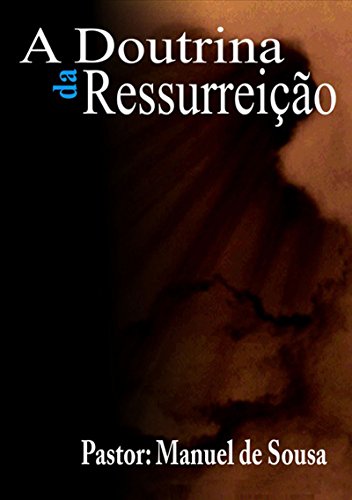 Livro PDF: A Doutrina Da Ressurreição