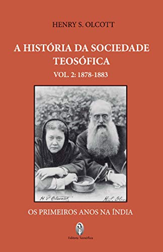 Capa do livro: A História da Sociedade Teosófica Vol. I - Ler Online pdf