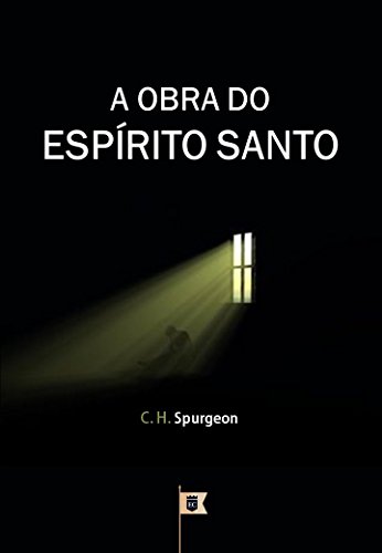 Livro PDF A Obra do Espírito Santo, por C. H. Spurgeon
