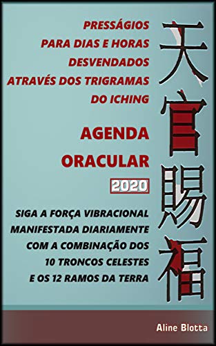 Livro PDF Agenda Oracular 2020: Ano do Rato de Metal (AGENDA ORACULAR – CALENDÁRIO TAOÍSTA)