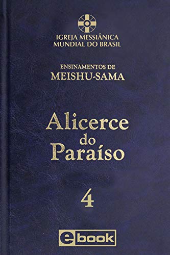 Capa do livro: Alicerce do Paraíso – vol. 1 (Ensinamentos de Meishu-Sama) - Ler Online pdf