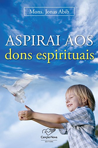 Capa do livro: Aspirais aos dons espirituais - Ler Online pdf