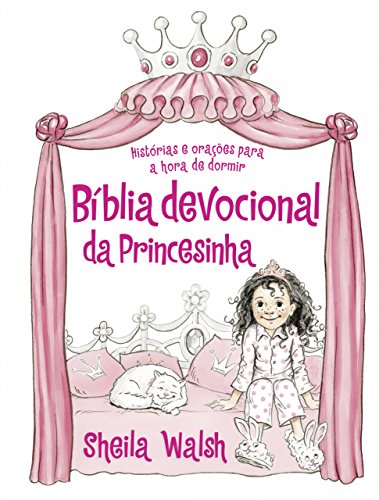 Livro PDF Bíblia devocional da princesinha: Histórias e orações para a hora de dormir