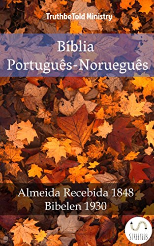 Livro PDF Bíblia Português-Norueguês: Almeida Recebida 1848 – Bibelen 1930 (Parallel Bible Halseth Livro 1002)