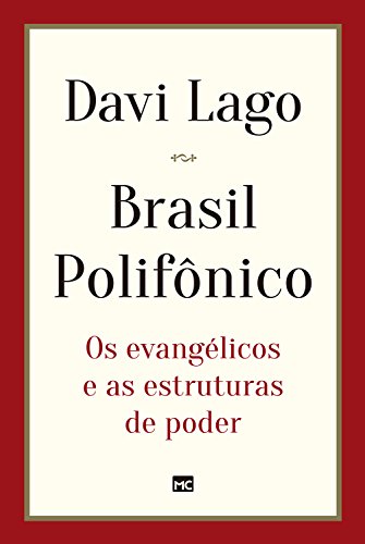 Capa do livro: Brasil polifônico: Os evangélicos e as estruturas de poder - Ler Online pdf